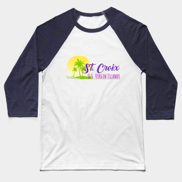 Life's a Beach: St. Croix, U.S. Virgin Islands Baseball T-Shirt by Naves